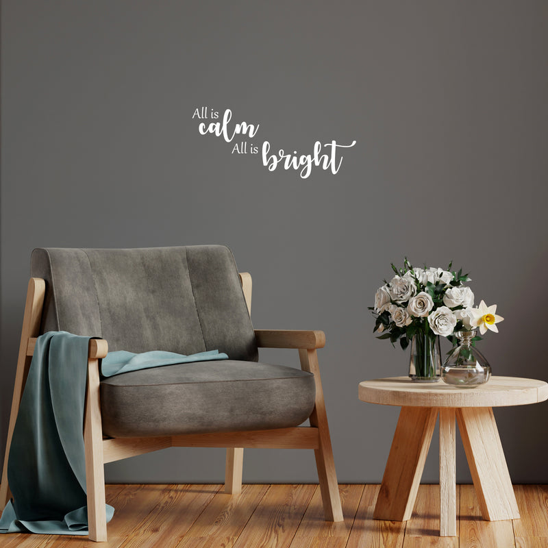 Vinyl Wall Art Decal - All is Calm All is Bright - Trendy Lovely Fun Inspiring Quote Sticker For Home Toddlers Bedroom Livingroom Playroom Classroom Office Coffee Shop Decor 5