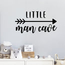 Vinyl Wall Art Decal - Little Man Cave - 8" x 15" - Trendy Inspiring Lovely Kids Quote Sticker For Home Boys Room Toddlers Bedroom Nursery Playroom Kindergarten Daycare Fun Decor 2