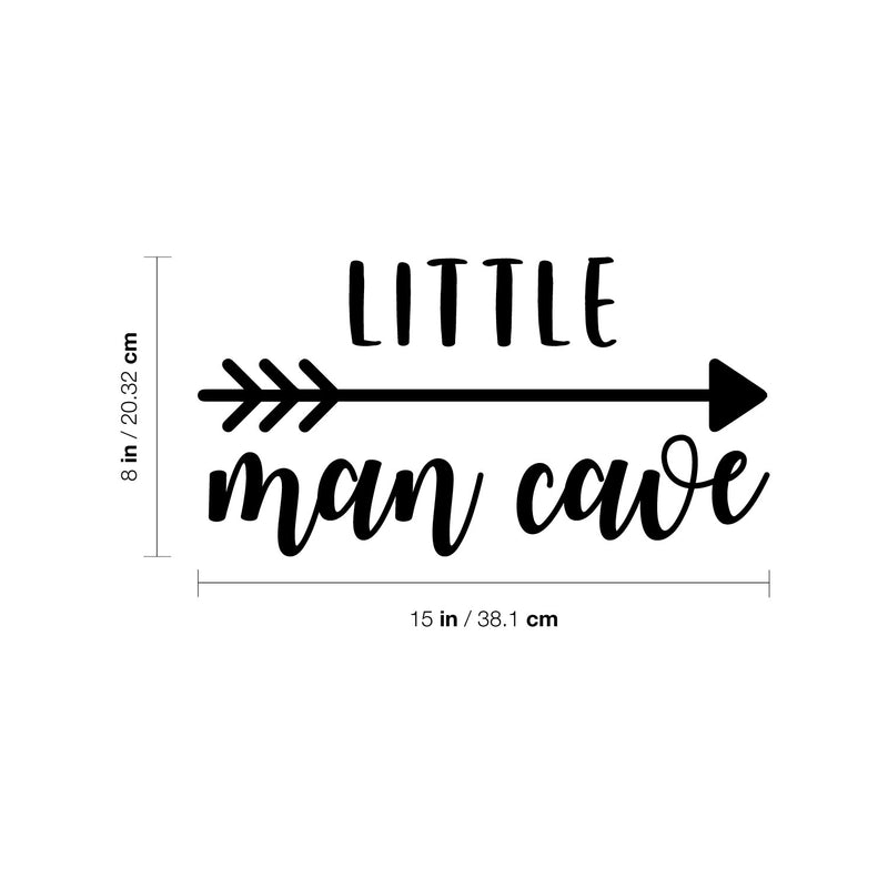 Vinyl Wall Art Decal - Little Man Cave - 8" x 15" - Trendy Inspiring Lovely Kids Quote Sticker For Home Boys Room Toddlers Bedroom Nursery Playroom Kindergarten Daycare Fun Decor 1