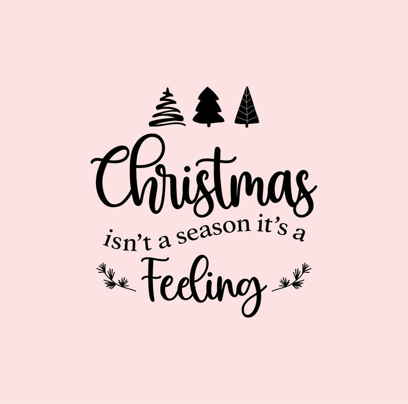 Vinyl Wall Art Decal - Christmas Isn't A Season It's A Feeling - - Holiday Season Trendy Seasonal Quote Sticker For Home School Living Room Office Classroom Store Decor 1