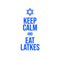 Vinyl Wall Art Decal - Keep Calm And Eat Latkes - 26. - Grateful Inspirational Holiday Season Quote Sticker For Home Entry Door Dining Room Living Room Decor 1