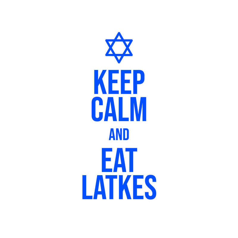 Vinyl Wall Art Decal - Keep Calm And Eat Latkes - 26. - Grateful Inspirational Holiday Season Quote Sticker For Home Entry Door Dining Room Living Room Decor 1