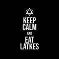 Vinyl Wall Art Decal - Keep Calm And Eat Latkes - 26.5" x 11.5" - Grateful Inspirational Holiday Season Judaism Quote Sticker For Home Entry Door Dining Room Living Room Decor 1