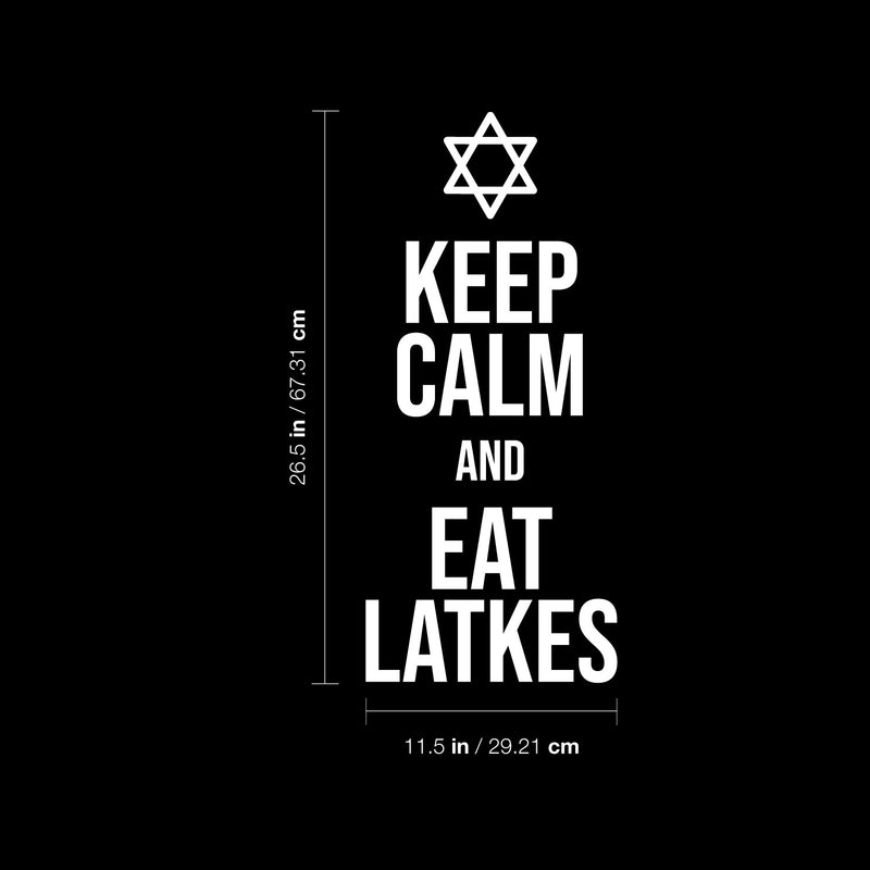 Vinyl Wall Art Decal - Keep Calm And Eat Latkes - 26.5" x 11.5" - Grateful Inspirational Holiday Season Judaism Quote Sticker For Home Entry Door Dining Room Living Room Decor 4