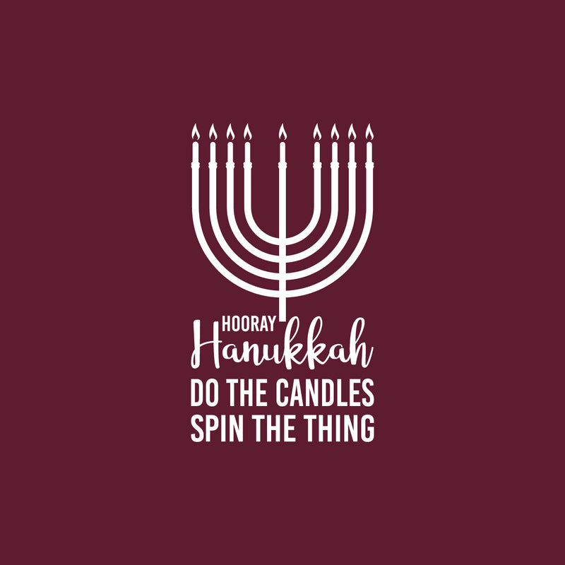 Vinyl Wall Art Decal - Hooray Hanukkah Do The Candles Spin The Thing - 30" x 17" - Grateful Inspirational Quote Sticker For Home Entry Door Dining Room Living Room Decor 1