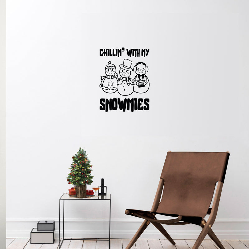 Vinyl Wall Art Decal - Chillin' With My Snowmies - Holiday Christmas Season Trendy Seasonal Quote Sticker For Family Home School Kids Room Living Room Door Decor 2