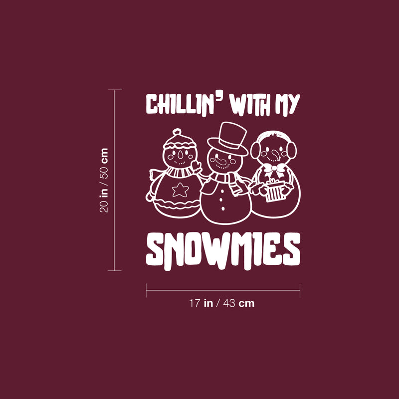 Vinyl Wall Art Decal - Chillin' With My Snowmies - 20" x 17" - Holiday Christmas Season Trendy Seasonal Quote Sticker For Family Home School Kids Room Living Room Door Decor 4