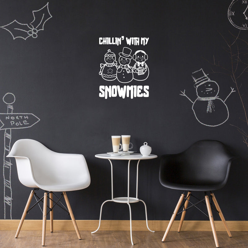 Vinyl Wall Art Decal - Chillin' With My Snowmies - 20" x 17" - Holiday Christmas Season Trendy Seasonal Quote Sticker For Family Home School Kids Room Living Room Door Decor 2