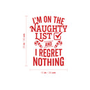 Vinyl Wall Art Decal - I'm On The Naughty List And I Regret Nothing - 20" x 15" - Holiday Christmas Season Trendy Seasonal Quote Sticker For Family Home School Kids Room Living Room Door Decor 4