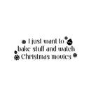 Vinyl Wall Art Decal - I Just Want To Bake - 9. Lovely Funny Christmas Season Quote Sticker For Home Living Room Kitchen Dining Room Coffee Shop Windows Storefront Holiday Decor 1