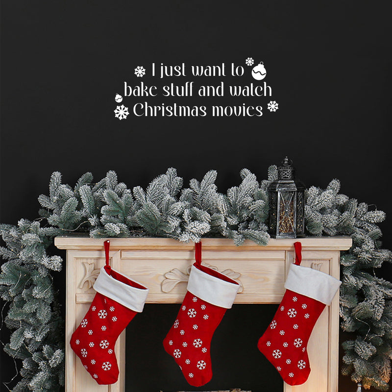 Vinyl Wall Art Decal - I Just Want To Bake - 9.5" x 25" - Lovely Funny Christmas Season Quote Sticker For Home Living Room Kitchen Dining Room Coffee Shop Windows Storefront Holiday Decor 2