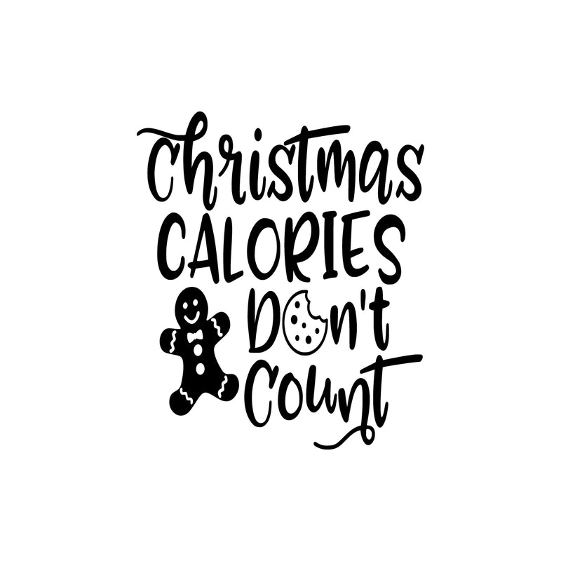 Vinyl Wall Art Decal - Christmas Calories Don't Count - 20" x 17" - Lovely Funny Christmas Season Quote Sticker For Home Kitchen Dining Room Restaurant Coffee Shop Storefront Holiday Decor 1