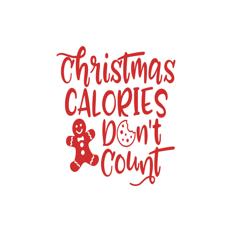 Vinyl Wall Art Decal - Christmas Calories Don't Count - 20" x 17" - Lovely Funny Christmas Season Quote Sticker For Home Kitchen Dining Room Restaurant Coffee Shop Storefront Holiday Decor 1