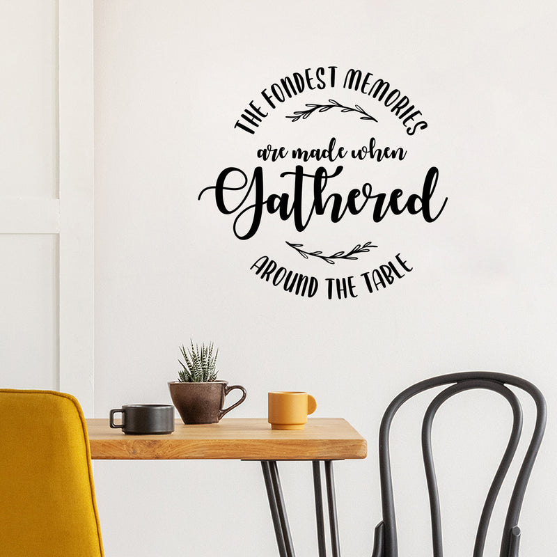 Vinyl Wall Art Decal - The Fondest Memories - Lovely Inspiring Thanksgiving Quote Sticker For Home Living Room Kitchen Dining Room Restaurant Storefront Decor 3