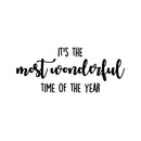 Vinyl Wall Art Decal - It's The Most Wonderful Time Of The Year - Inspiring Lovely Christmas Season Quote Sticker For Home Living Room School Office Coffee Shop Holiday Decor 1
