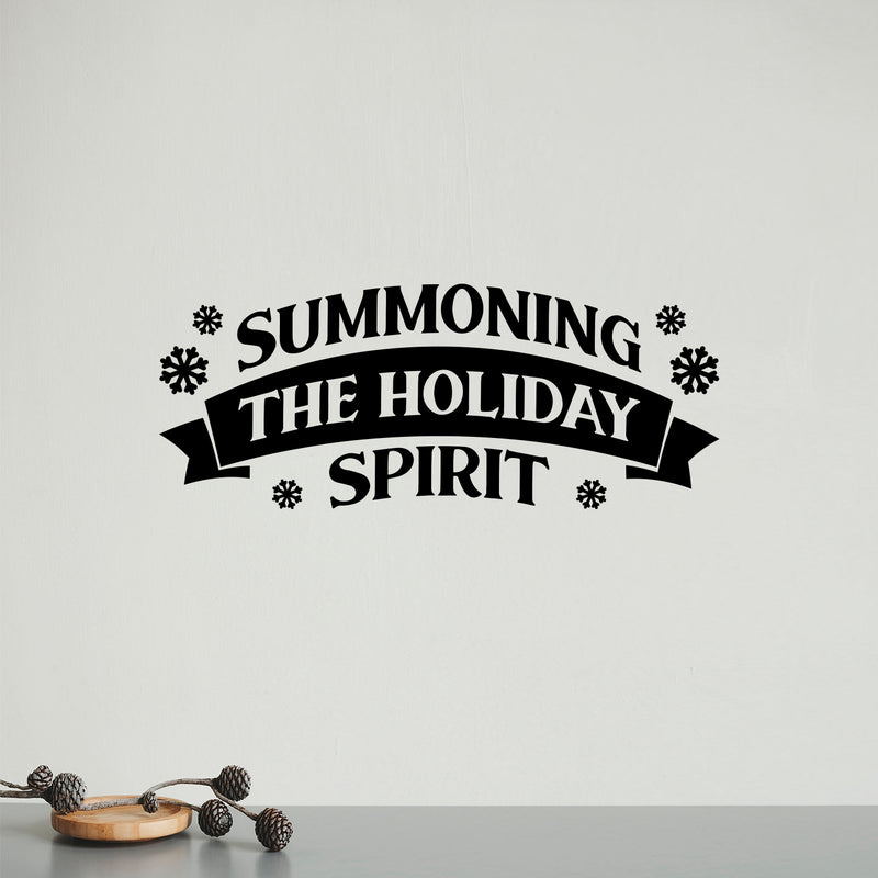 Vinyl Wall Art Decal - Summoning The Holiday Spirit - Holiday Christmas Season Trendy Seasonal Quote Sticker For Family Home School Kids Room Living Room Door Decor 3