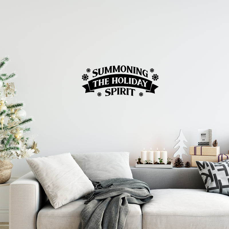 Vinyl Wall Art Decal - Summoning The Holiday Spirit - Holiday Christmas Season Trendy Seasonal Quote Sticker For Family Home School Kids Room Living Room Door Decor 2