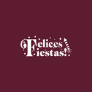 Vinyl Wall Art Decal - Felices Fiestas - 30" x 12" - Christmas Season Trendy Seasonal Quote Sticker For Home School Living Room Work Office Classroom Door Store Decor 1
