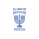 Vinyl Wall Art Decal - All I Want For Hanukkah Is A New Potus - 30" x 17" - Grateful Inspirational Holiday Season Judaism Faith Quote Sticker For Home Entry Door Dining Room Living Room Decor 1