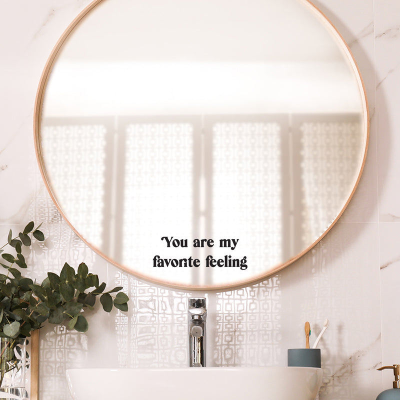 Vinyl Wall Art Decal - You Are My Favorite Feeling- Modern Sweet Lovely Quote Sticker For Couples Bedroom Home Office Living Room Boyfriend Girlfriend Decor 2