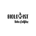 Vinyl Wall Art Decal - Biologist Take Cellfies - Trendy Motivating Fun Positive Good Vibes Quote Sticker For Home Study Room School Classroom Biology Lab Library Decor 1