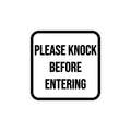 Vinyl Wall Art Decal - Please Knock Before Entering - Trendy Fun Sign Quote Sticker For Home Bedroom Playroom Kids Rooms Doors Windows Office Storefront Decor 1