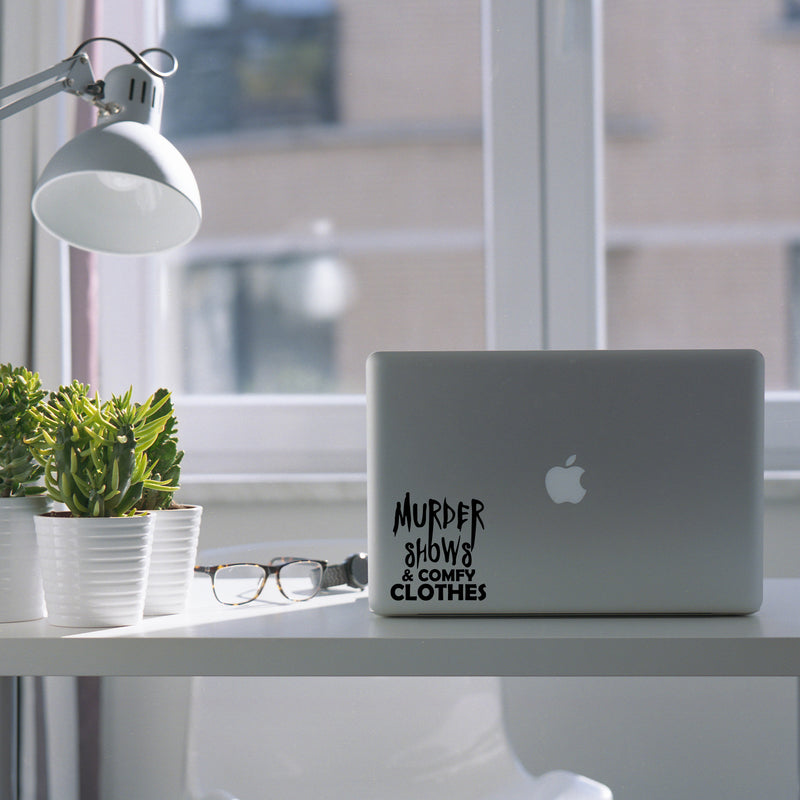 Vinyl Wall Art Decal - Murder Shows & Comfy Clothes - 6" x 7" - Trendy Cool Funny Halloween Quote Sticker For Office Laptops Mugs Thermos Notebooks Home Windows Doors Storefront Spooky Decor 3