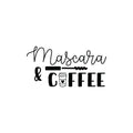Vinyl Wall Art Decal - Mascara And Coffee - - Modern Fun Design Inspiring Lovely Quote Sticker For Bedroom Closet Living Room Boutique Beauty Saloon Office Coffee Shop Decor 1