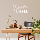 Vinyl Wall Art Decal - Mascara And Coffee - 17" x 33.5" - Modern Fun Design Inspiring Lovely Quote Sticker For Bedroom Closet Living Room Boutique Beauty Saloon Office Coffee Shop Decor 2