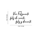 Vinyl Wall Art Decal - Vive Felizmente Feliz de Mente Feliz y Demente / Live Happily Happy Mind Happily Insane - Funny Spanish Quote Sticker For Bedroom Living Room Decor 4