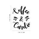 Vinyl Wall Art Decal - Coffee & Cardio - 21" x 15" - Modern Motivational Quote Sticker For Home Bedroom Exercise Work Office Gym Workout Room Coffee Shop Decor 4