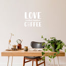 Vinyl Wall Art Decal - Love Is In The Air And Smells Like Coffee - 17" x 20" - Caffeine Lovers Quote Mug Design Sticker For Home Office Kitchenette Coffee Shop Storefront Decor 2
