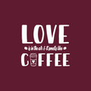 Vinyl Wall Art Decal - Love Is In The Air And Smells Like Coffee - 17" x 20" - Caffeine Lovers Quote Mug Design Sticker For Home Office Kitchenette Coffee Shop Storefront Decor 1