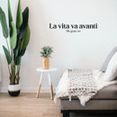 Vinyl Wall Art Decal - La Vita Va Avanti - 4" x 20" - Trendy Cute Inspirational French Words Quote Sticker For Home Office Bedroom Living Room Mirror Decor 3