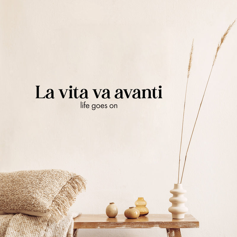 Vinyl Wall Art Decal - La Vita Va Avanti - Trendy Cute Inspirational French Words Quote Sticker For Home Office Bedroom Living Room Mirror Decor 2