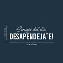 Vinyl Wall Art Decal - Consejo Del Día Desapendejate! - 7. Trendy Funny Sarcastic Adult Mexican Joke Quote Sticker For Home Living Room Office Storefront Coffee Shop Spanish Decor 5