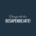 Vinyl Wall Art Decal - Consejo Del Día Desapendejate! - 7.5" x 25" - Trendy Funny Sarcastic Adult Mexican Joke Quote Sticker For Home Living Room Office Storefront Coffee Shop Spanish Decor 1