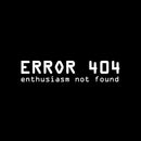 Vinyl Wall Art Decal - Error 404 Enthusiasm Not Found - 5" x 23" - Trendy Funny Sarcastic Joke Quote Sticker For Home Office  Gamer Bedroom Living Room Decor 1