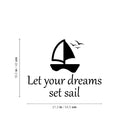 Vinyl Wall Art Decal - Let Your Dreams Set Sail - 16. - Modern Motivational Self Love Quote Sticker For Home Bedroom Office Therapy Living Room Decor 4