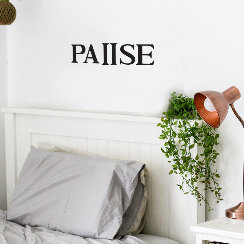 Vinyl Wall Art Decal - Pause - 6" x 22" - Modern Motivational Quote Pause Button Sticker For Home Office Bedroom Closet Living Room Dance Yoga Gym Center Decor 2