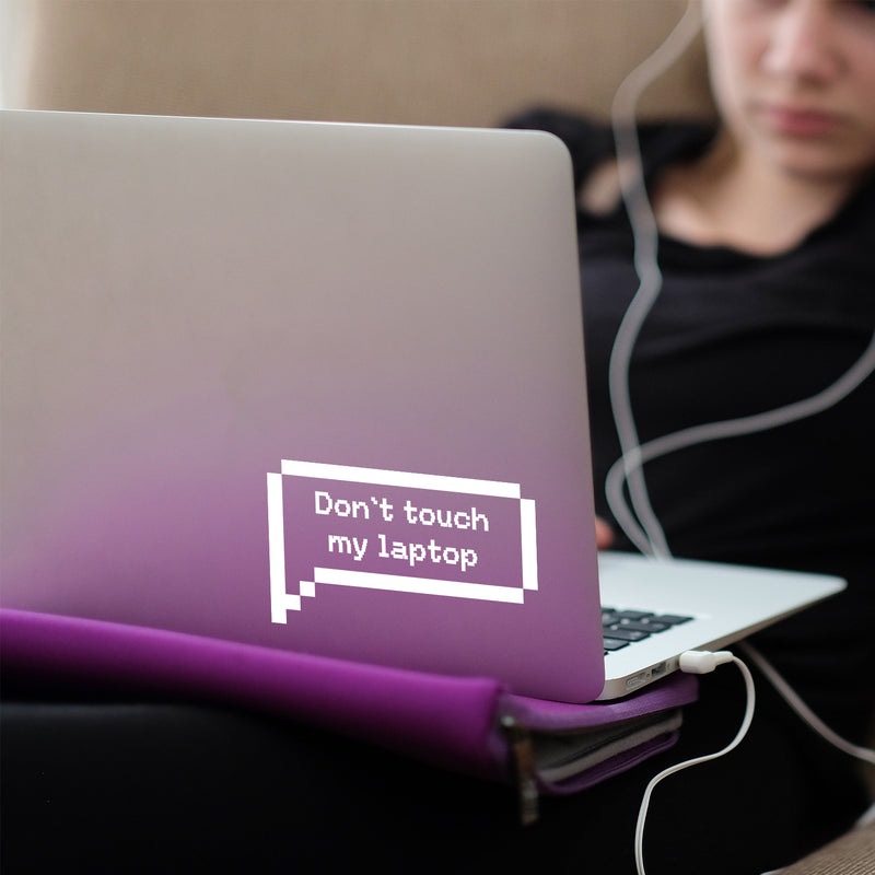 Vinyl Wall Art Decal - Don't Touch My Laptop - 3" x 5.5" - Trendy Funny Sarcastic Joke Quote Pixel Design Sticker For Home Office Laptop Computer Living Room Bedroom Decor 3