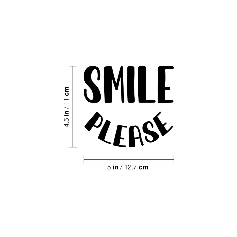 Vinyl Wall Art Decal - Smile Please - 4.5" x 5" - Modern Motivational Quote For Bedroom Mirror Notebooks Laptops Mugs Thermos Cars Window Bumper Sticker Windows Decor 4