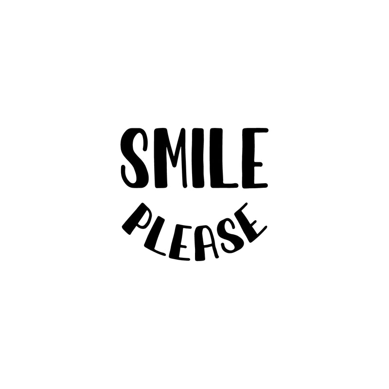 Vinyl Wall Art Decal - Smile Please - 4.- Modern Motivational Quote For Bedroom Mirror Notebooks Laptops Mugs Thermos Cars Window Bumper Sticker Windows Decor 1