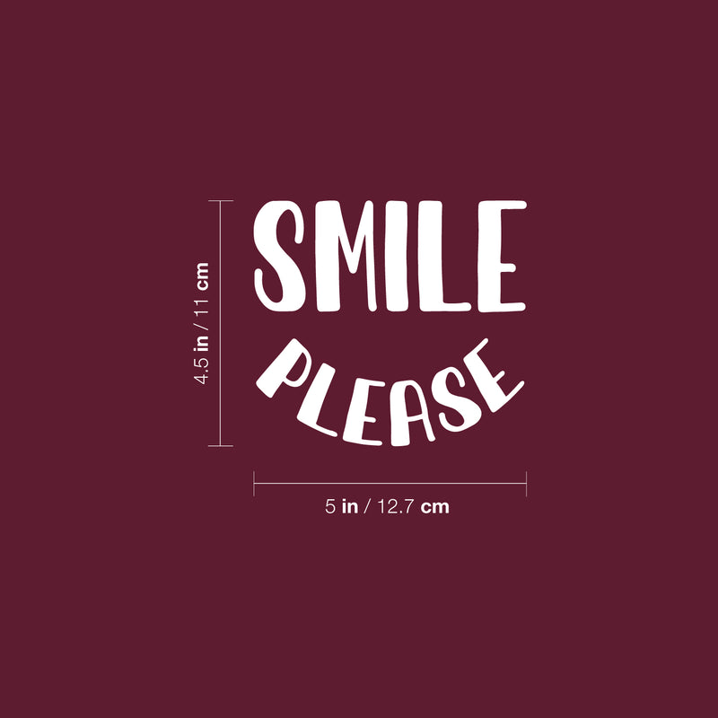 Vinyl Wall Art Decal - Smile Please - 4.5" x 5" - Modern Motivational Quote For Bedroom Mirror Notebooks Laptops Mugs Thermos Cars Window Bumper Sticker Windows Decor 4