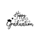 Vinyl Wall Art Decal - Happy Graduation - 25" x 17" - Modern Inspirational Educational Quote Sticker For Teachers Home School Kids Room Work Office Classroom Decor 1