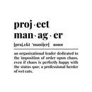 Vinyl Wall Art Decal - Project Manager Definition - 15" x 12" - Trendy Motivational Good Vibes Quote Sticker For Office Conference Room Work School Classroom Home Bedroom Living Room Decor 1