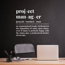Vinyl Wall Art Decal - Project Manager Definition - 15" x 12" - Trendy Motivational Good Vibes Quote Sticker For Office Conference Room Work School Classroom Home Bedroom Living Room Decor 3