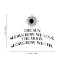 Vinyl Wall Art Decal - The Sun Shows How We Look - - Peaceful Inspirational Good Vibes Sticker For Home Office Bedroom Closet Living Room Decor 4