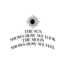 Vinyl Wall Art Decal - The Sun Shows How We Look - 17" x 22.5" - Peaceful Inspirational Good Vibes Sticker For Home Office Bedroom Closet  Living Room Decor 1