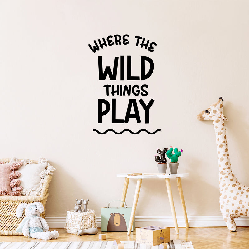 Vinyl Wall Art Decal - Where The Wild Things Play - 14" x 10" - Trendy Motivational Lovely Fun Sticker For Home Kids Room Toddlers Bedroom Nursery Playroom Kindergarten Daycare Playground Decor 3